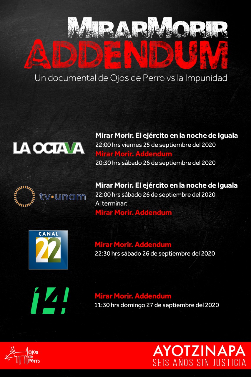 Transmitir N Addendum Del Documental Mirar Morir Sobre Ayotzinapa