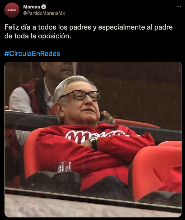 Morena felicita a todos los papás y a AMLO es el padre de la oposición