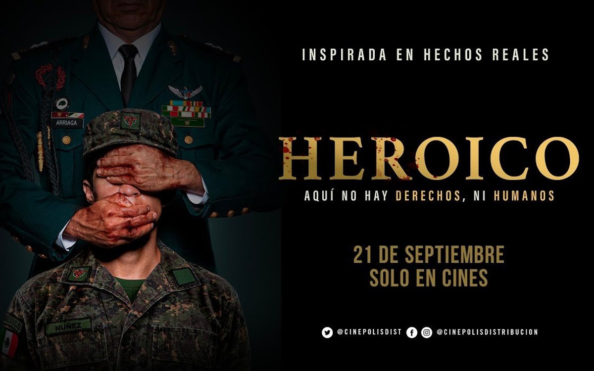 Heroico la película que expone la brutalidad del entrenamiento