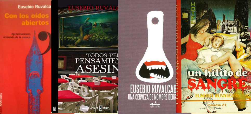 4 libros básicos de Eusebio Ruvalcaba (1951-2017) | Aristegui Noticias