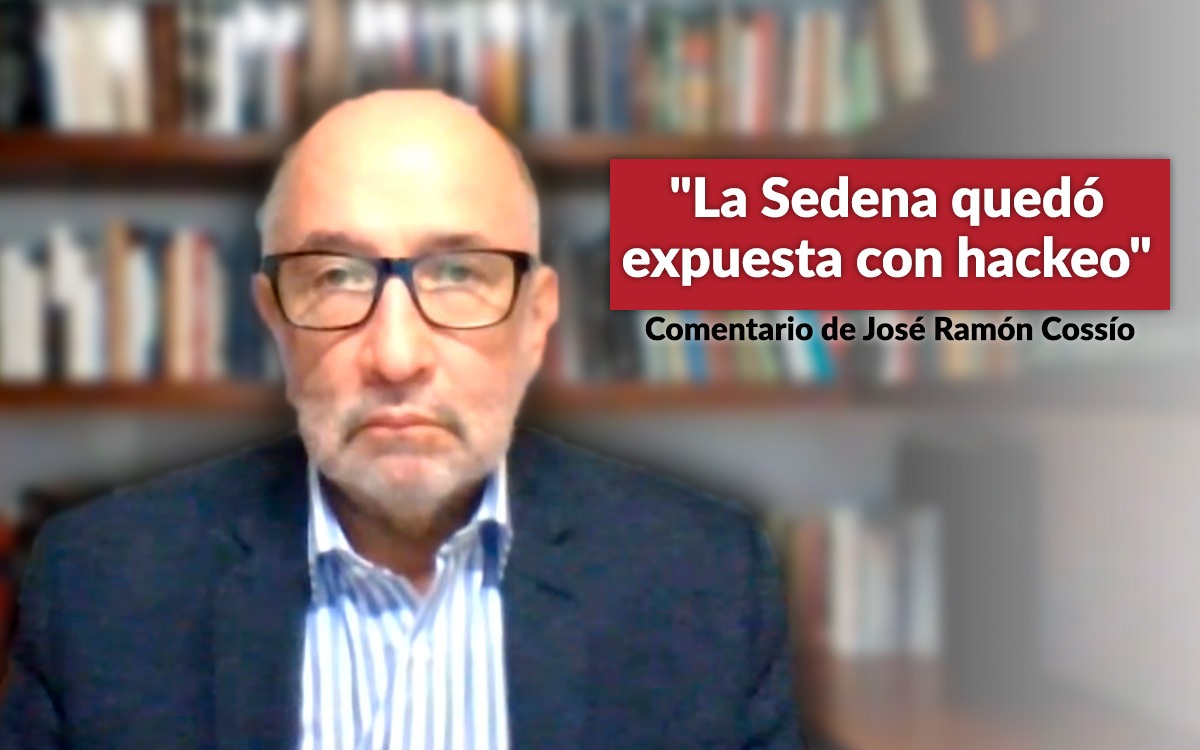 'La Sedena quedó expuesta con hackeo': José Ramón Cossío 'La Sedena quedó expuesta con hackeo': José Ramón Cossío