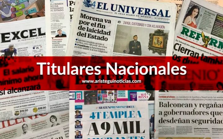Alito se eterniza en el PRI; Se debilita mercado laboral; y más | Titulares nacionales 08/07/2024