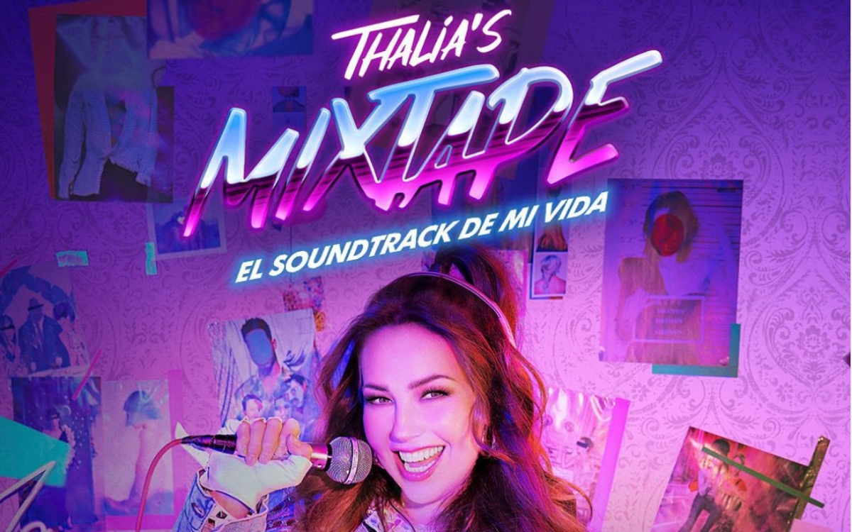 Thalia Estrenará Su Docuserie El Soundtrack De Mi Vida En Paramount Aristegui Noticias 5560