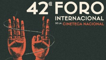 Estas son las 13 películas que integran la edición 42 del Foro Internacional de la Cineteca
