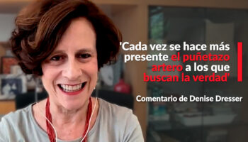 'Cada vez se hace más presente el puñetazo artero a los que buscan la verdad': Dresser