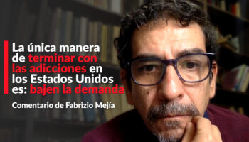 En 50 años EU ha financiado guerra contra drogas en AL y no ha disminuido la demanda: Fabrizio Mejía