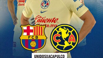 El Club América jugará un partido amistoso ante el Barça para apoyar a Acapulco