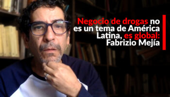 El negocio de drogas no es un tema de América Latina, es global: Fabrizio Mejía | Video