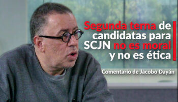 Segunda terna de candidatas para SCJN no es moral y no es ética: Jacobo Dayán