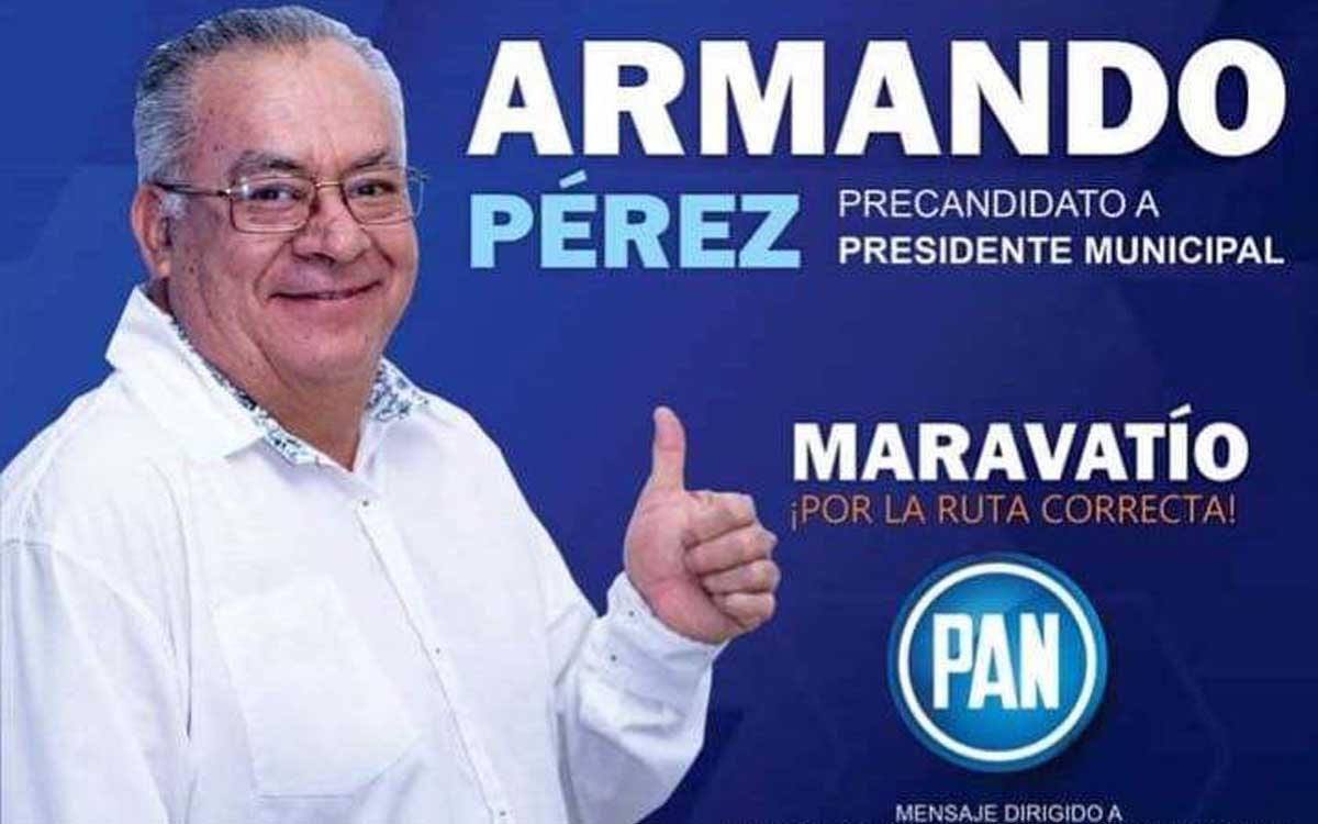 Matan también al precandidato del PAN a la alcaldía de Maravatío, Michoacán