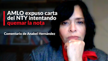 AMLO expuso carta del NTY intentando quemar la nota: Anabel Hernández | Video