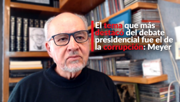 El tema que más destacó del debate presidencial fue el de la corrupción: Meyer