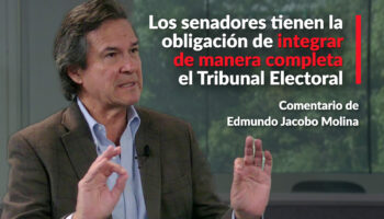 'Los senadores tienen la obligación de integrar de manera completa el Tribunal Electoral': Edmundo Jacobo