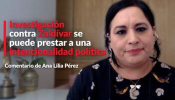 Investigación contra Zaldívar se puede prestar a una intencionalidad política: Ana Lilia Pérez