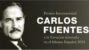 Abren la convocatorio para el Premio Internacional Carlos Fuentes a la Creación Literaria en el Idioma Español 2024
