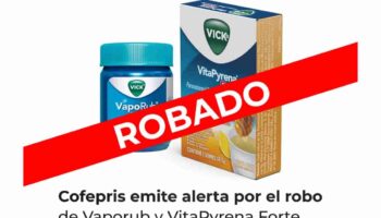 ¿Usas Vaporub y VitaPyrena Forte? Cofepris emite alerta