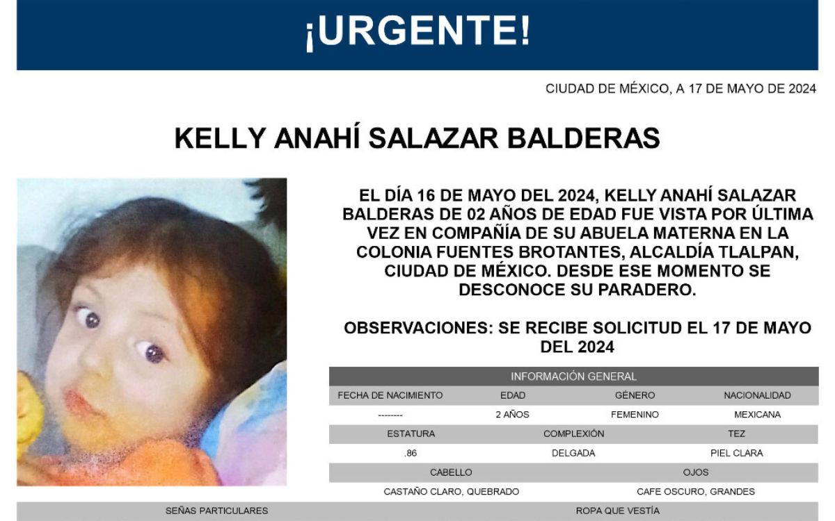 Alerta Amber | Piden ayuda para localizar a Kelly Anahí, de 2 años, plagiada en Tlalpan