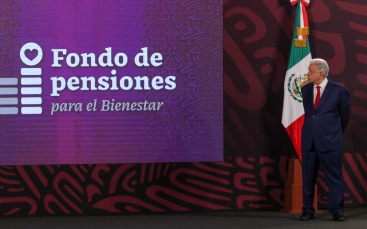 Fondo de Pensiones para el Bienestar alcanza hasta 2045 Fondo de Pensiones para el Bienestar alcanza hasta 2045