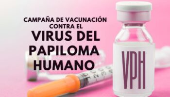 ¿Te quieres vacunar contra el Virus del Papiloma Humano? SSA inicia campaña