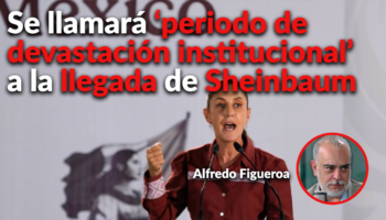 Morena no es humanismo mexicano, es el nuevo autoritarismo en México: Figueroa