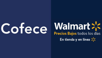 Cofece sanciona a Walmart por conductas ilegales e impone sanciones por 10 años