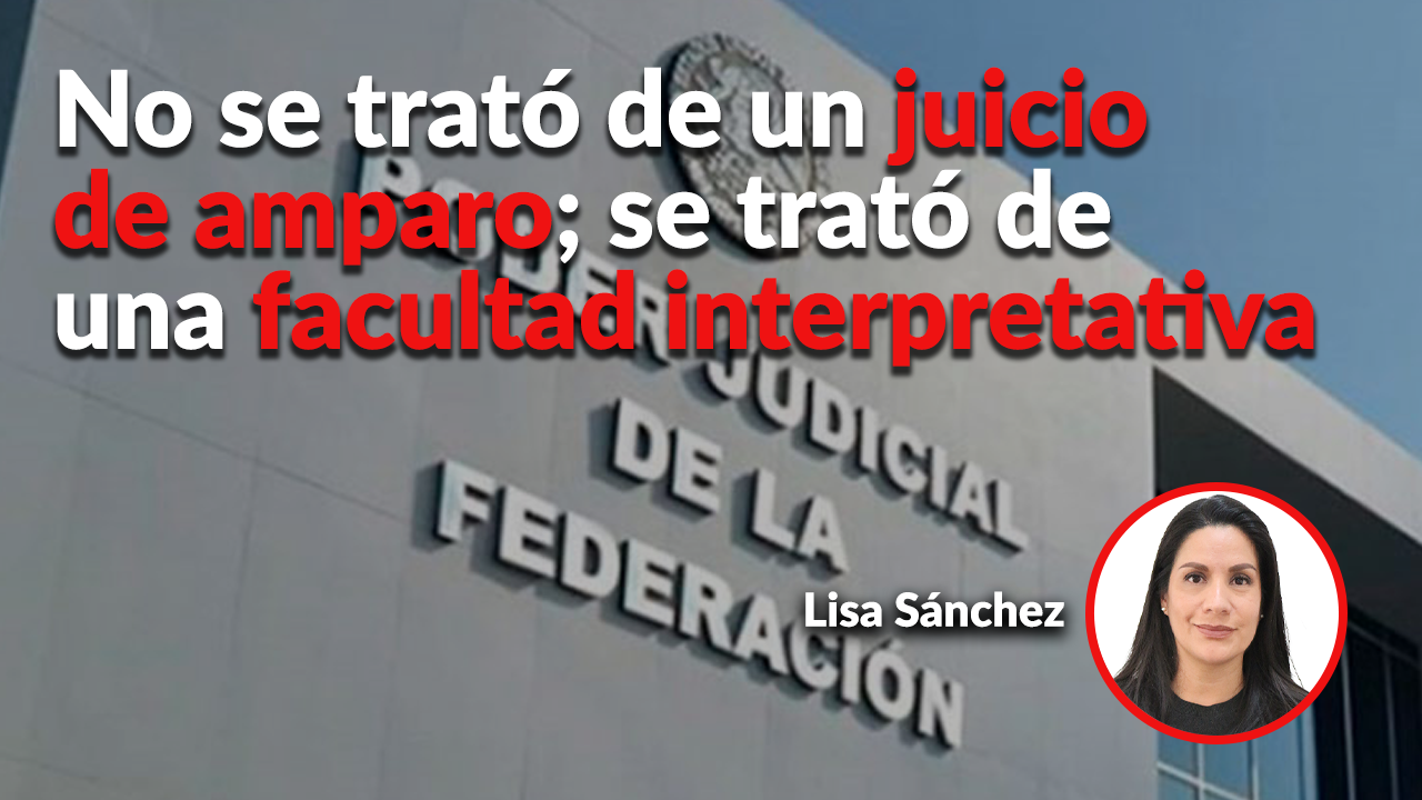 Utilizaron falacias en discusión del proyecto de jueces que se ampararon por reforma judicial: Lisa Sánchez