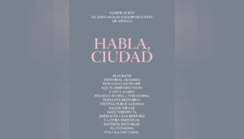 'Habla, ciudad', título con el que editoriales independientes celebran el Día del Libro