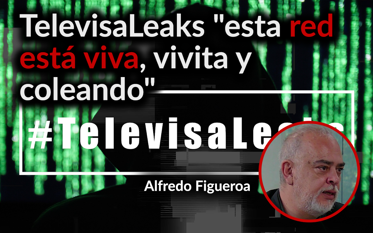 Televisa Leaks | ‘Las víctimas de esto, ¿van a hablar?’ Alfredo Figueroa