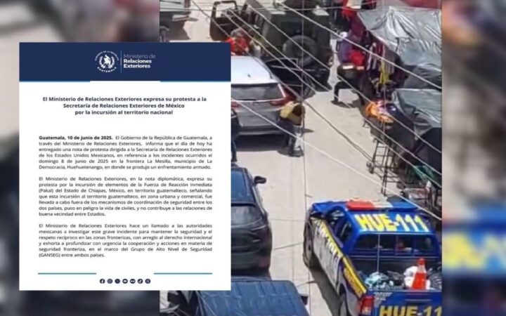 Guatemala envía nota de protesta y exige a México seguridad fronteriza compartida