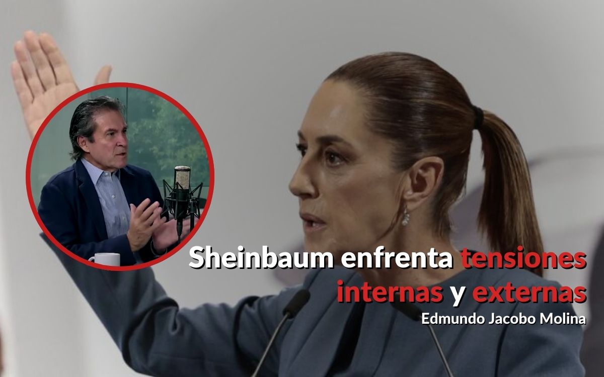 Corrupción, inseguridad y presiones políticas enfrentan al gobierno de Sheinbaum: Edmundo Jacobo | Comentario Corrupción, inseguridad y presiones políticas enfrentan al gobierno de Sheinbaum: Edmundo Jacobo | Comentario