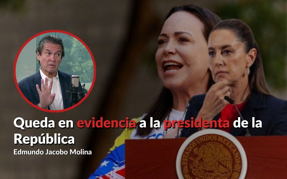 Es escandaloso que Sheinbaum no se pronuncie sobre el Nobel de Machado: Edmundo Jacobo | Comentario Es escandaloso que Sheinbaum no se pronuncie sobre el Nobel de Machado: Edmundo Jacobo | Comentario